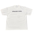 Praise God Tee